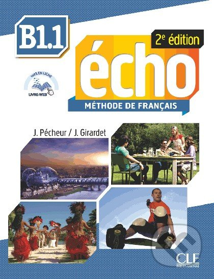 Echo B1.1 - 2e édition - Livre + CD audio + livre web CLE International